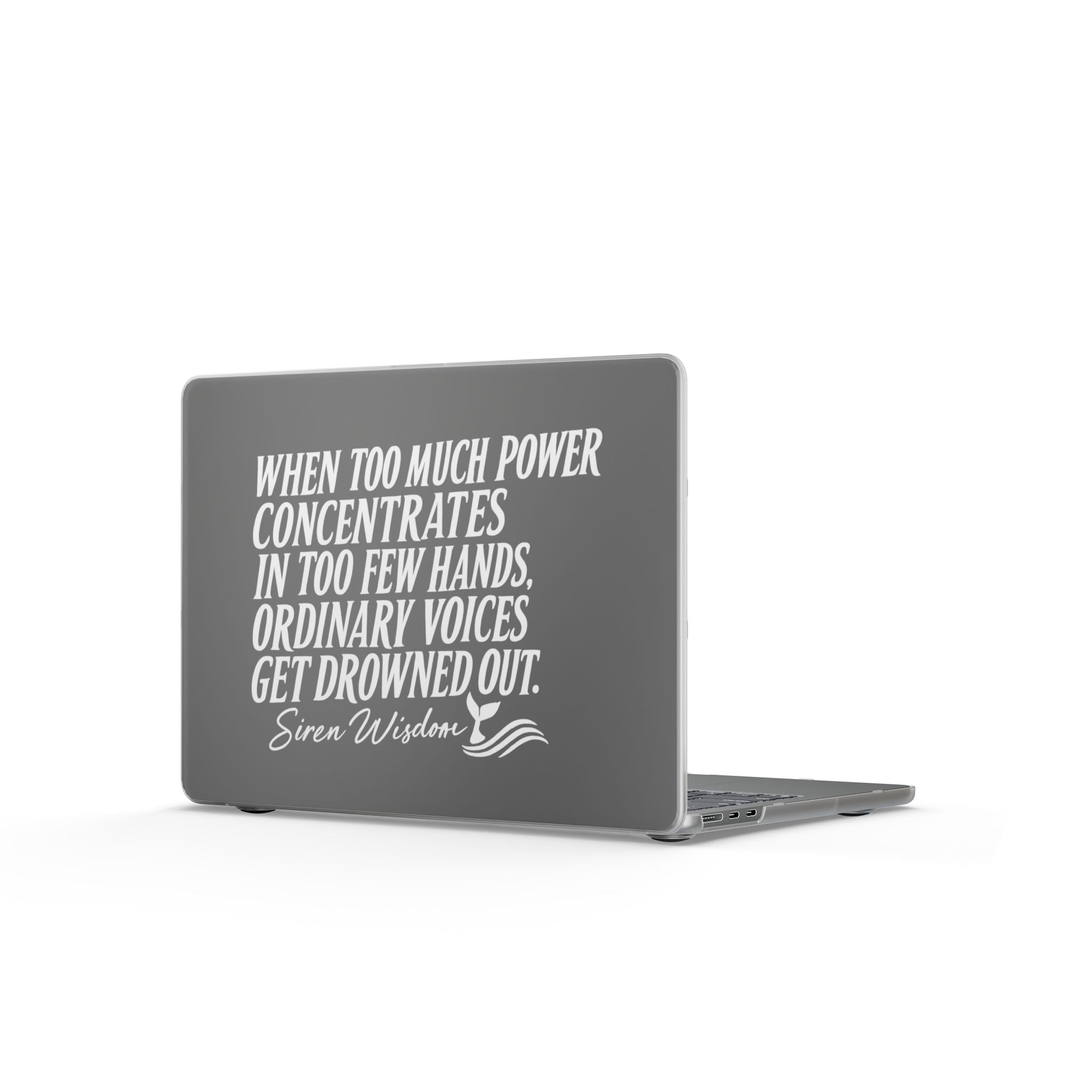 Matte MacBook Case — “When Too Much Power Concentrates…” Quote Design